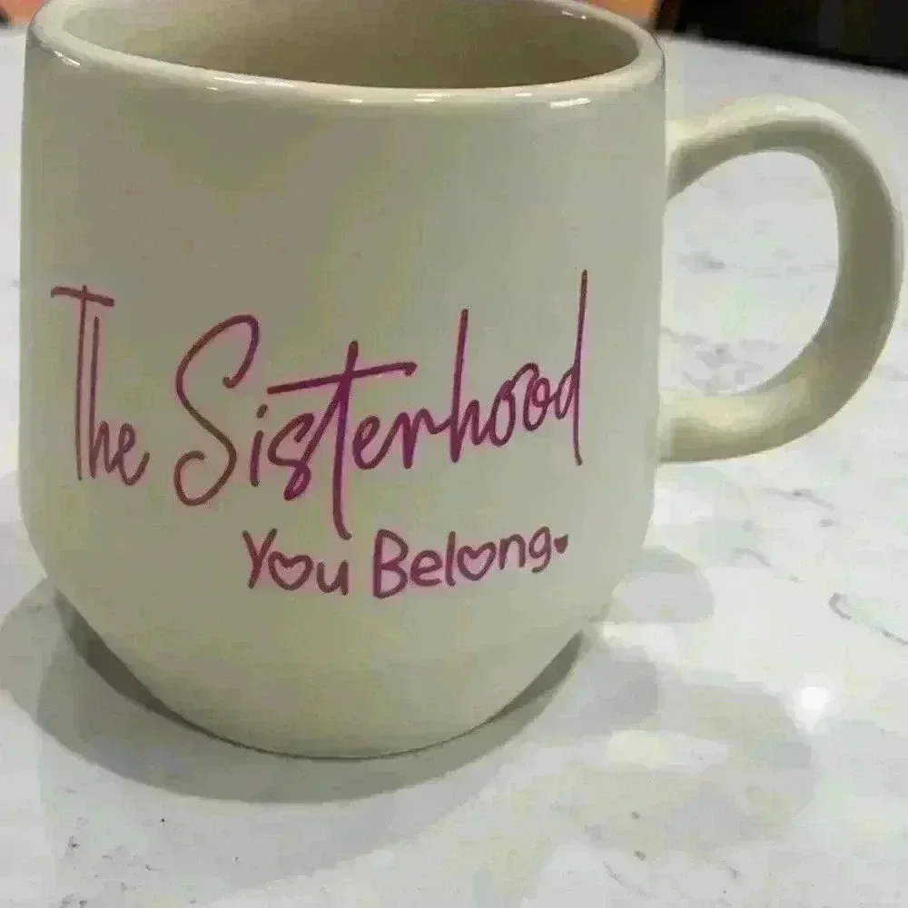 Sisterhood Coffee Mug 🍰